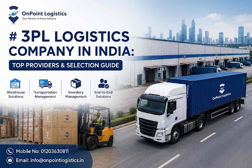 3PL Logistics Company in India: When Your Logistics Operation Starts Holding Back Growth